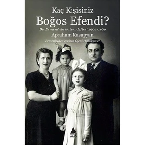 Kaç Kişisiniz Boğos Efendi-Apraham Kasapyan