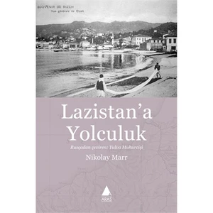 Lazistan’A Yolculuk-Nikolay Marr