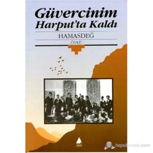 Güvercinim Harput'Ta Kaldı-Hamasdeğ