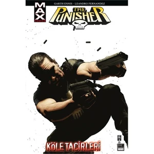 Punisher Max Cilt 5: Köle Tacirleri-Garth Ennis