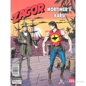 Zagor Mortimer'E Karşı Sayı: 135 (Zagor Contro Mortimer No: 523)-Moreno Burattini