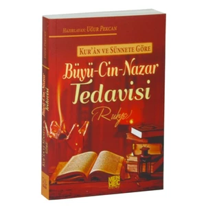 Kur’An Ve Sünnete Göre: Büyü Cin Nazar Tedavisi Rukye - Uğur Pekcan