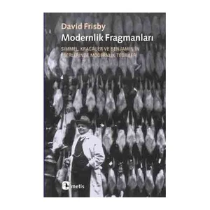 Modernlik Fragmanları-David Frisby