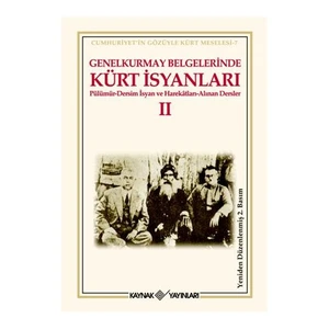 Genelkurmay Belgelerinde Kürt İsyanları-Iı