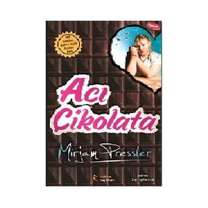 Acı Çikolata - Mirjam Pressler