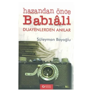 Hazandan Önce Babıali