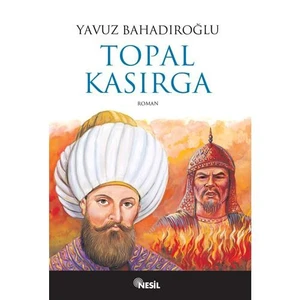 Topal Kasırga - Yavuz Bahadıroğlu