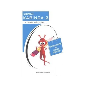 Kırmızı Karınca 2: Hiperaktive Ve Dikkat Eksikliği