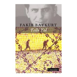 Telli Yol - Fakir Baykurt
