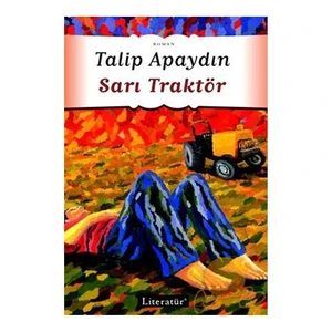 Sarı Traktör - Talip Apaydın