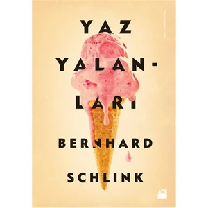 Yaz Yalanları - Bernhard Schlink