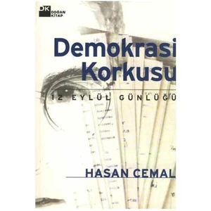 Demokrasi Korkusu - 12 Eylül Günlüğü-Hasan Cemal