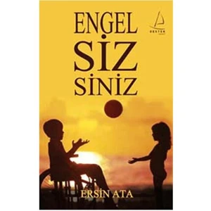Engelsizsiniz - Ersin Ata