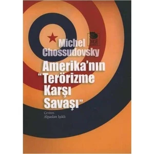 Amerika'nın "Terörizme Karşı Savaşı"