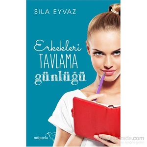 Erkekleri Tavlama Günlüğü - Deniz Çalışkan