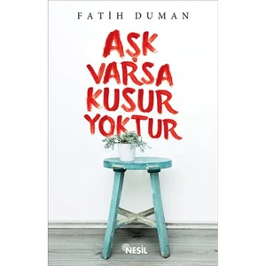 Aşk Varsa Kusur Yoktur - Fatih Duman