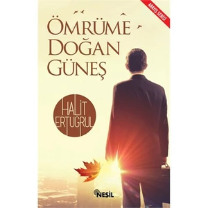Ömrüme Doğan Güneş - Halit Ertuğrul