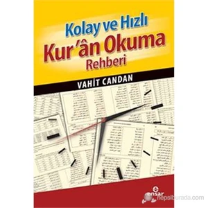 Kolay Ve Hızlı Kur'Ân Okuma Rehberi-Vahit Candan