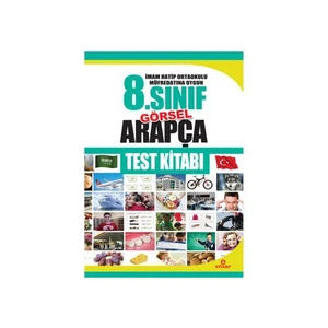 Ensar Neşriyat 8. Sınıf Görsel Arapça Test Kitabı (İmam Hatip Ortaokulu Müfredatına Uygun)-Abdullah Özer