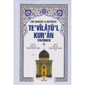 Tevilatül Kuran Tercümesi 3 - Ebu Mansur el-Matüridi