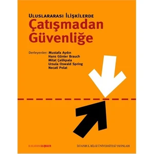 Uluslararası İlişkilerde Çatışmadan Güvenliğe