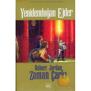 Yenidendoğan Ejder - 3. Kitap - Ciltli - Robert Jordan