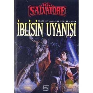 İblisin Uyanışı: İblis Savaşları Cilt 1 -  R. A. Salvatore