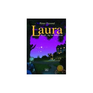 Laura: Yedi Ayın Mührü - Peter Freund