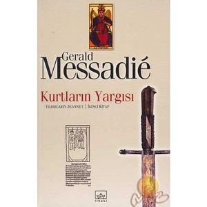 Kurtların Yargısı - Gerald Messadie