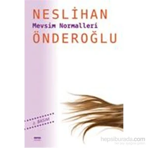 Mevsim Normalleri-Neslihan Önderoğlu