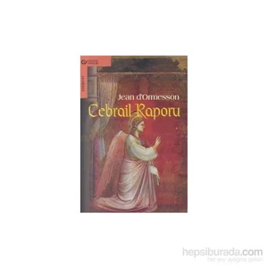 Cebrail Raporu-Jean D’Ormesson