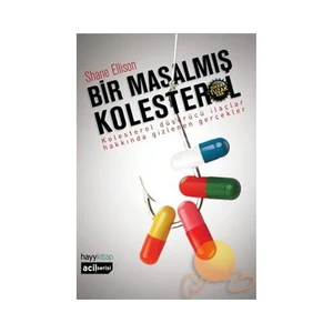 Bir Masalmış Kolestrol-Shane Ellison