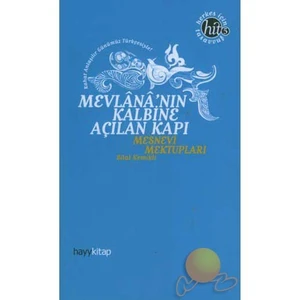 Mevlana'nın Kalbine Açılan Kapı