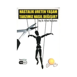 Hastalık Üreten Yaşam Tarzımız Nasıl Değişir?-Kemal Yeşilçimen