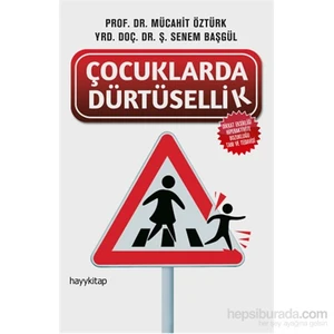 Çocuklarda Dürtüsellik - Şaziye Senem Başgül