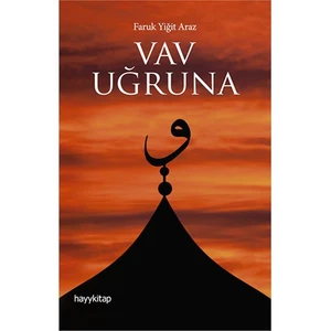 Vav Uğruna-Faruk Yiğit Araz