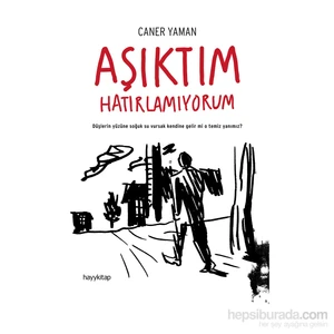 Aşıktım Hatırlamıyorum - Caner Yaman
