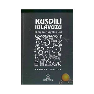 Kuşdili Klavuzu - Simyanın Ayak İzleri-Mehmet Saltık