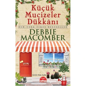 Küçük Mucizeler Dükkanı - Debbie Macomber