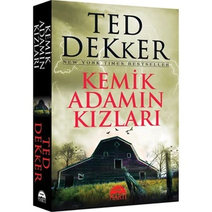 Kemik Adamın Kızları - Ted Dekker