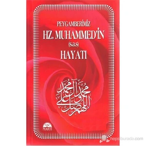 Peygamberimiz Hz. Muhammed'İn (S.A.S) Hayatı-Özer Doğan