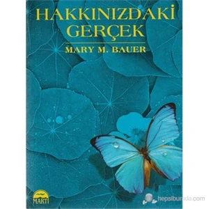 Hakkınızdaki Gerçek: The Truth About You - Mary M. Bauer