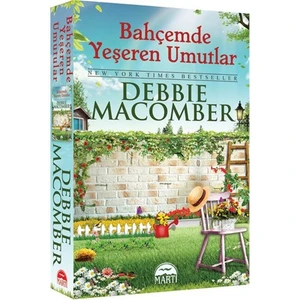 Bahçemde Yeşeren Umutlar - Debbie Macomber