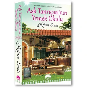 Aşk Tanrıçası’nın Yemek Okulu - Melissa Senate