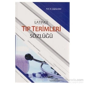 Latince Tıp Terimleri Sözlüğü - Çağatay Güler