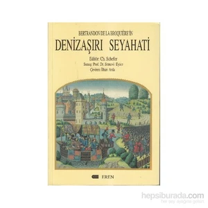 Bertrandon De La Broquiere''İn Denizaşırı Seyahati