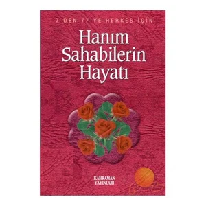 Hanım Sahabilerin Hayatı