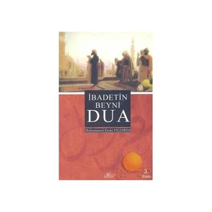 İbadetin Beyni Dua-Muhammed Emin Yıldırım