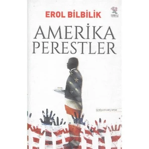 Amerika Perestler-Erol Bilbilik