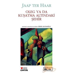 Oleg Ya Da Kuşatma Altındaki Şehir